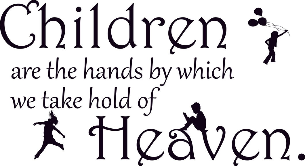 Children are the hands by which we take hold of Wall art - 22